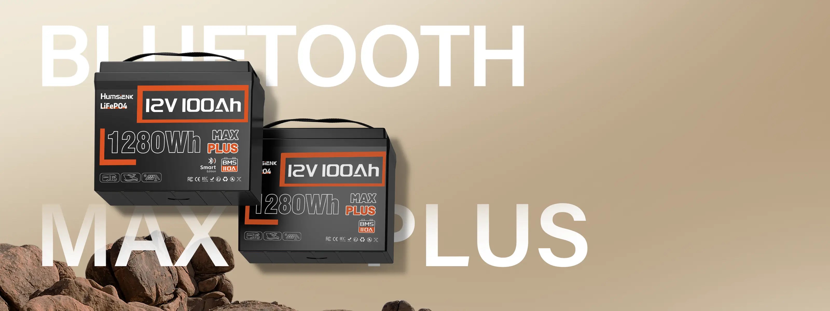 Humsienk 12V 100Ah Max Plus deep cycle LiFePO4 battery and smart version
